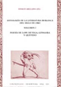 Antología de la literatura burlesca del Siglo de Oro. Volumen 1. Poesía de Lope de Vega, Góngora y Quevedo