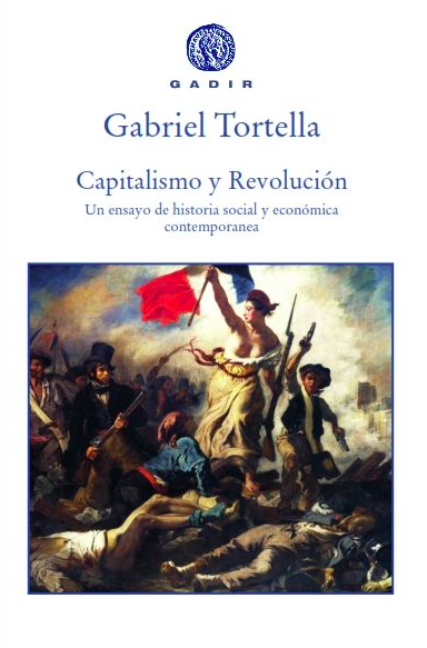 Capitalismo y revolución. Un ensayo de historia económica y social contemporánea