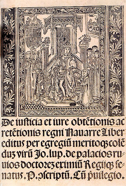 Portada de De iustitia et iure obtentionis ac retentionis Regni Navarrae, obra del jurista Juan López de Palacios Rubios. Salamanca, 1514.