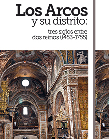 Los Arcos y su distrito: tres siglos entre dos reinos (1453-1755)