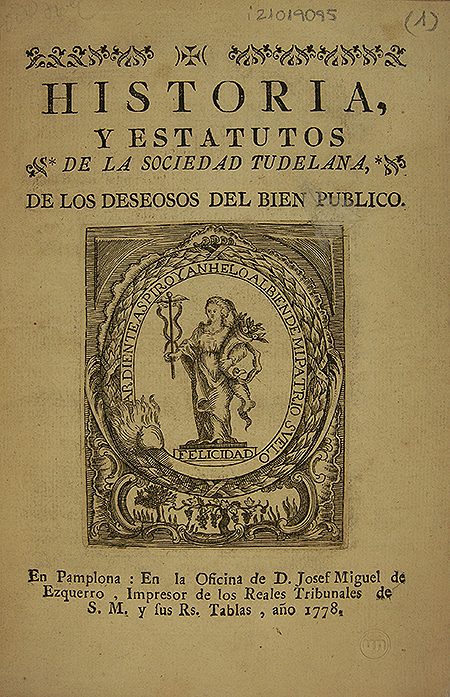 Historia y Estatutos de la Sociedad Tudelana de los Deseosos del Bien Público,  1778 (Foto: Fondo Antiguo. Biblioteca de Humanidades. Universidad de Navarra).