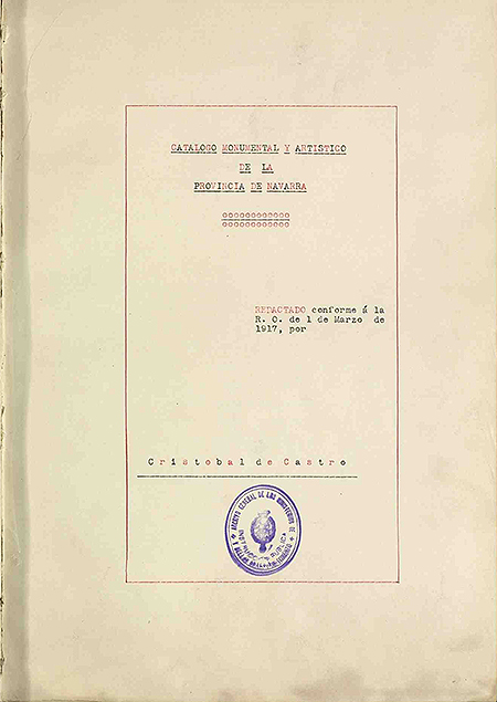 Catálogo Monumental y Artístico de la Provincia de Navarra. Tomo 1. Texto
