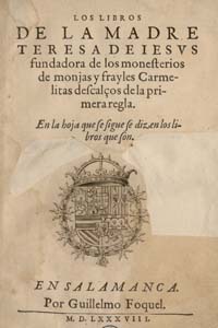 Los Libros de la Madre Teresa de Jesús (Salamanca, 1588) 