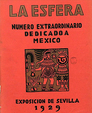 La Esfera. Número extraordinario dedicado a México