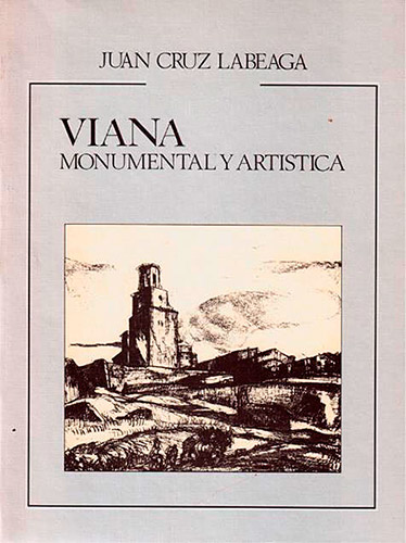 Viana monumental y artística