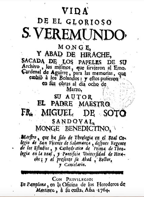 Vida de san Veremundo por el abad fray Miguel de Soto Sandoval, Pamplona, Herederos de Martínez, 1764.