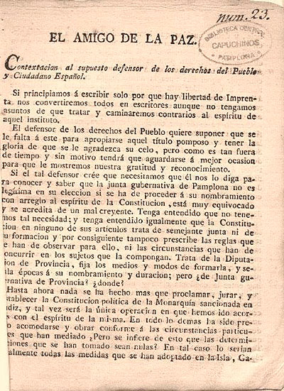 El Amigo de la Paz. Contestación al supuesto defensor de los derechos del Pueblo y Ciudadano Español. Pamplona, José Domingo, 1820. Pamplona. Biblioteca Central de Capuchinos.