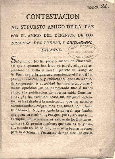 Contestación al supuesto Amigo de la Paz por el amigo del Defensor de los Derechos del Pueblo […]. Pamplona, Ramón Domingo, 1820. Pamplona. Biblioteca Central de Capuchinos.