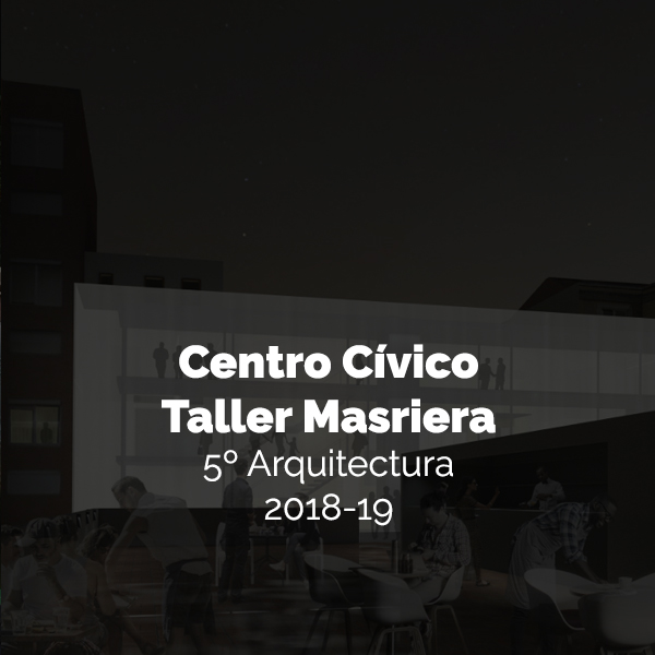 CENTRO CÍVICO TALLER MASRIERA