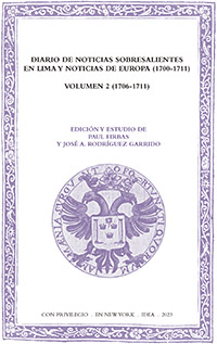 Batihoja 89. Diario de noticias sobresalientes en Lima y noticias de Europa (1700-1711). Volumen 2 (1706-1711)