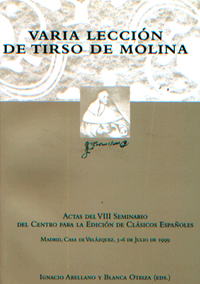 Volumen 6. Varia lección de Tirso de Molina