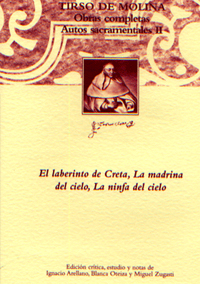 Volume 7. Complete works. Autos sacramentales by Tirso de Molina, II