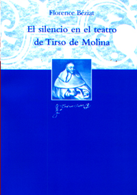 Volumen 16. El silencio en el teatro de Tirso de Molina