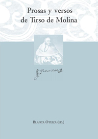 Volume 23. Prosas y versos de Tirso de Molina (Prose and verse by Tirso de Molina)