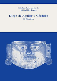 Volumen 28. Diego de Aguilar y Córdoba, El Marañón