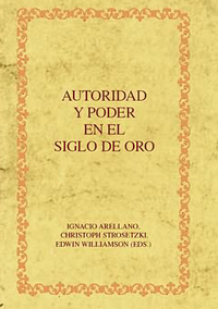 Autoridad y poder en el Siglo de Oro I