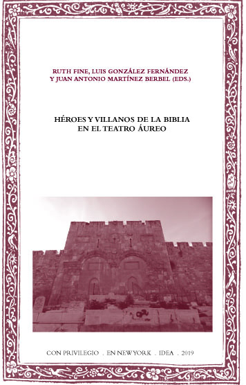 Batihoja 59. Héroes y villanos de la Biblia en el teatro áureo