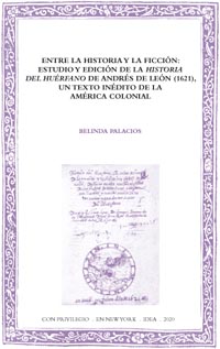 Batihoja 68. Between history and fiction: a study and edition of Andrés de León's "Historia del Huérfano" (1621)