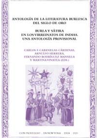 Antología de la literatura burlesca del Siglo de Oro, Burla y sátira en los virreinatos de Indias. Una antología provisional