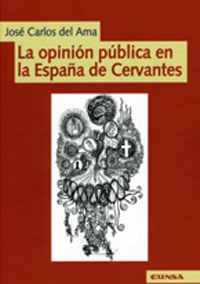 La opinión pública en la España de Cervantes