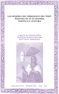  Batihoja 76. Las mujeres en el virreinato del Perú: agentes de su economía, política y cultura