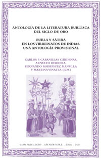 Batihoja 71. Antología de la literatura burlesca del Siglo de Oro. Burla y sátira en los virreinatos de Indias