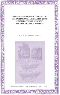 Batihoja 75. Obra nuevamente compuesta... de Bartolomé de Flores (1571). Primer poema hispano de los Estados Unidos
