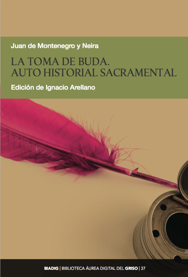 BIADIG 37. La toma de Buda. Auto historial sacramental