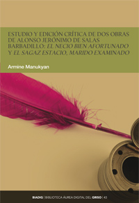 BIADIG 43. Estudio y edición crítica de dos obras de Alonso Jerónimo de Salas Barbadillo