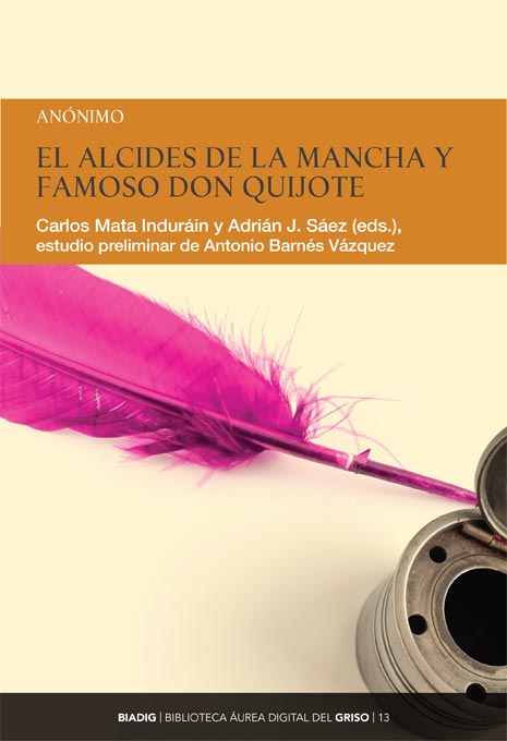 BIADIG 13. El Alcides de la Mancha y famoso don Quijote