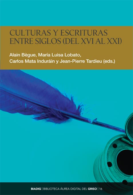 BIADIG 16. Culturas y escrituras entre siglos (del XVI al XXI)