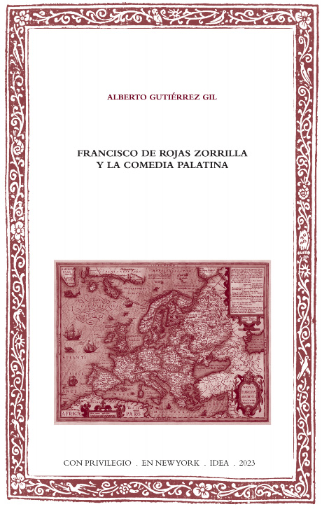 Batihoja 91. Francisco de Rojas Zorrilla y la comedia palatina