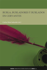 Burlas, burladores y burlados en Cervantes
