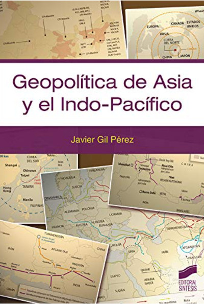 Asia e Indo-Pacífico, el quicio sobre el que gira el mundo