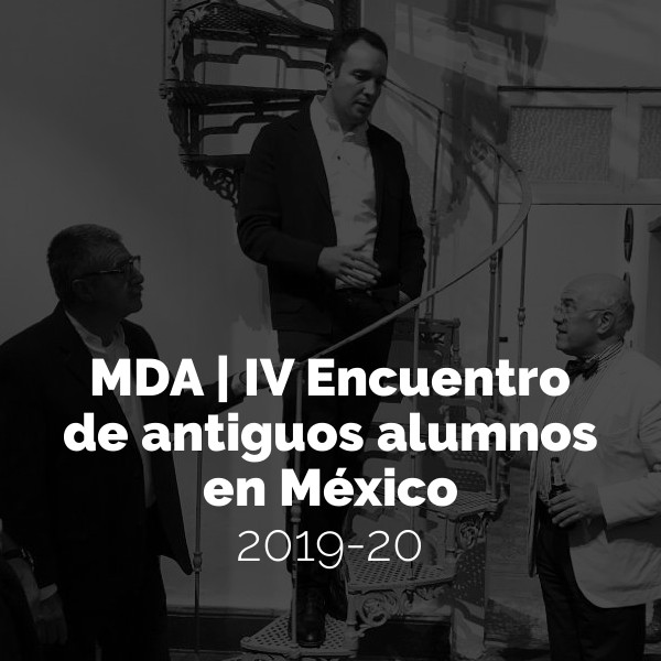 IV Encuentro de antiguos alumnos del Máster en Diseño Arquitectónico de la Universidad de Navarra en México