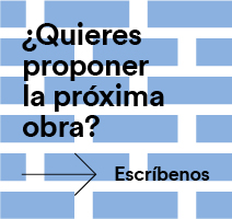 ¿Quieres proponer la próxima obra?