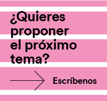 ¿Quieres proponer el próximo tema?