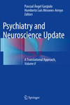 Psychiatry and Neuroscience Update Psychiatry and Neuroscience Update