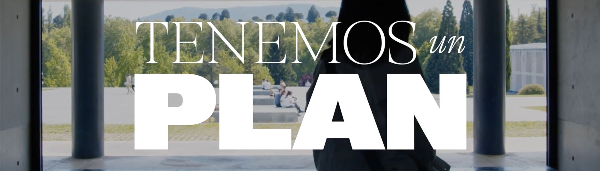 Tenemos un plan