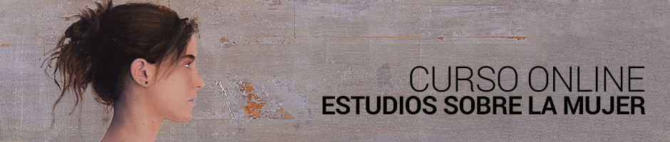 Cabecera curso online: Estudios sobre la mujer Cabecera curso online: Estudios sobre la mujer