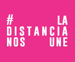 #LaDistanciaNosUne