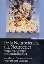 De la Neurociencia a la Neuroética