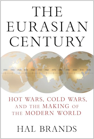 Un siglo de guerras en Eurasia